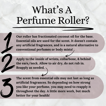 Infographic explaining what a Perfume Roller is. It has fractionated coconut oil and essential oils. You apply to inside of wrists, collarbone, behind the ears/neck. Reapply as needed.